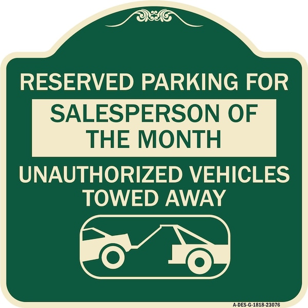 Signmission Reserved Parking for Salesperson of the Month Unauthorized Vehicles Towed Away, A-DES-G-1818-23076 A-DES-G-1818-23076 - main